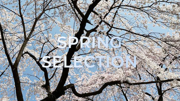 SPRING SELECTION
