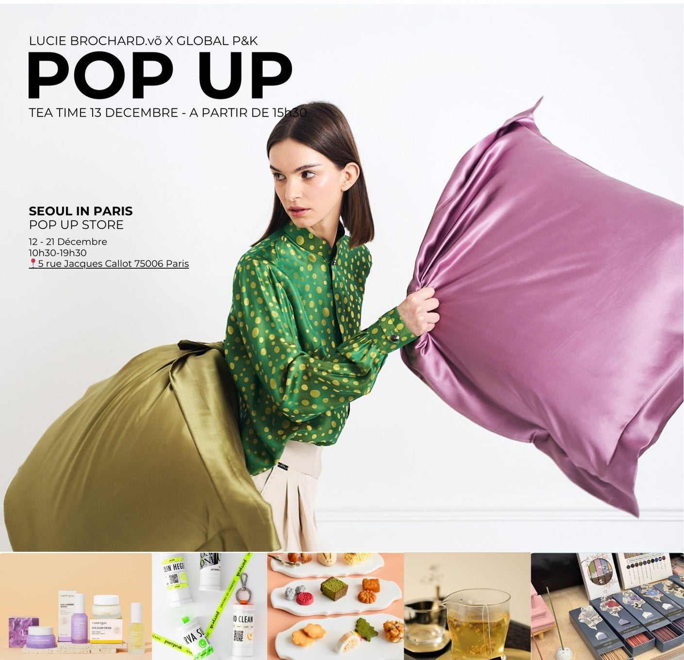SEOUL IN PARIS: LUCIE BROCHARD.VÕ POP-UP STORE X GLOBAL P&K